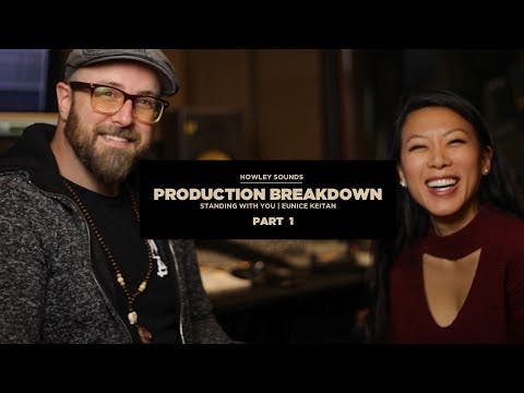 Standing With You - Production Breakdown (Part 1/3)